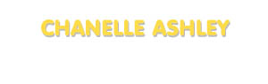 Der Vorname Chanelle Ashley